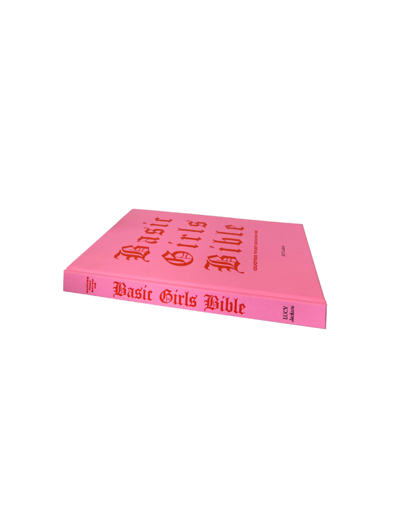 A Basic Girls Bible: Quotes That Saved Me Coffee Table Book